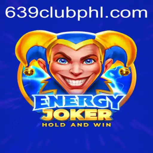 Explore the Exciting World of EnergyJoker at 639CLUB