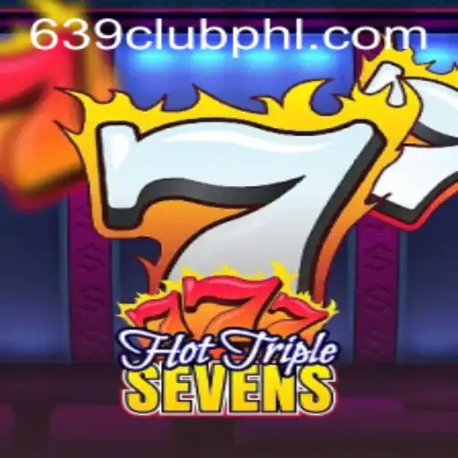 Unveiling HotTripleSevens: A Thrilling Casino Experience with 639CLUB