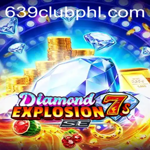 Unveiling the Thrills of DiamondExplosion7sSE: A Dazzling New Adventure at 639CLUB