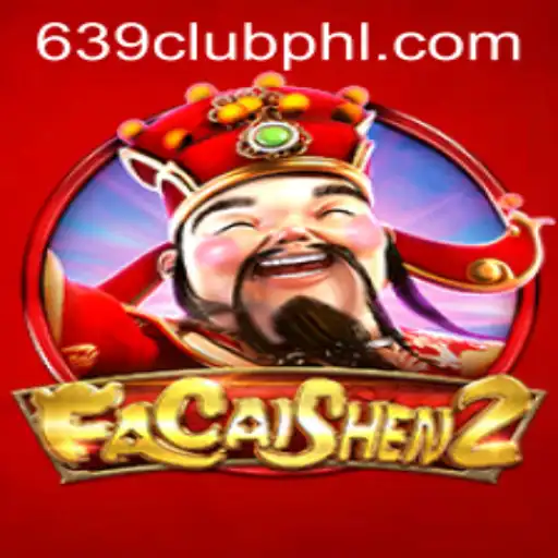 Explore the Exciting World of FaCaiShen2 at 639CLUB